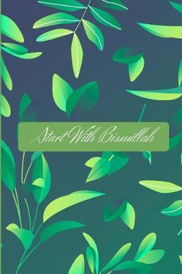 Book cover for Start With Bismillah