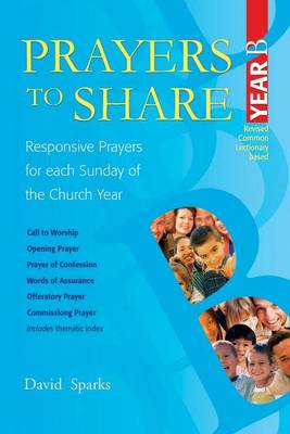 Book cover for Prayers to Share - Year B