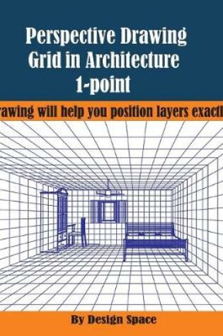 Cover of Perspective Drawing Grid in Architecture 1-point