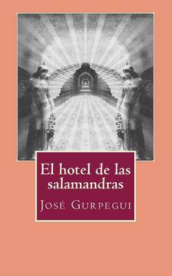 Book cover for El Hotel de Las Salamandras