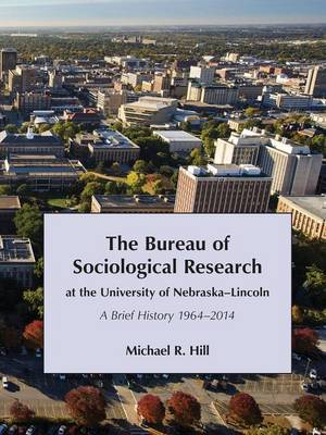 Book cover for The Bureau of Sociological Research at the University of Nebraska-Lincoln