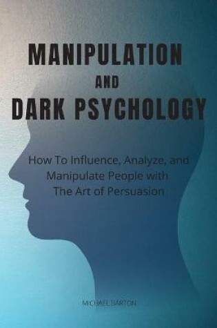 Cover of Manipulation and Dark Psychology