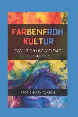 Book cover for Farbenfroh Kultur