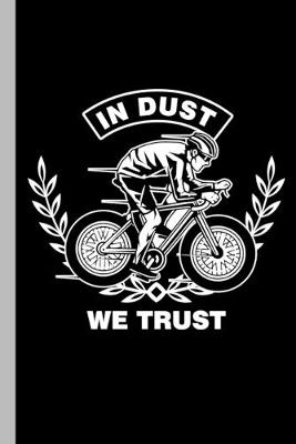 Book cover for In Dust We Trust