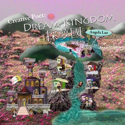 Book cover for Creative Poet: Dream Kingdom