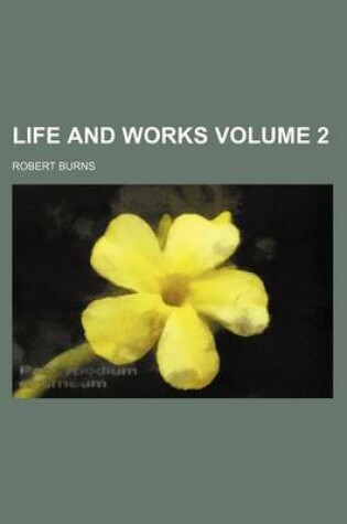 Cover of Life and Works Volume 2