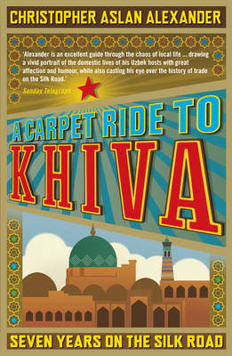 Book cover for A Carpet Ride to Khiva