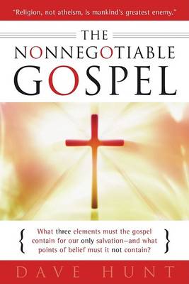 Book cover for The Nonnegotiable Gospel