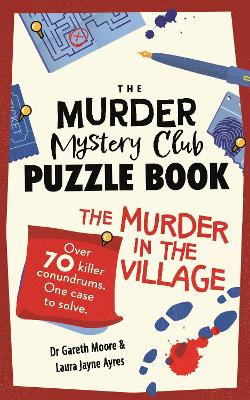 Book cover for The Murder Mystery Club Puzzle Book: The Murder in the Village