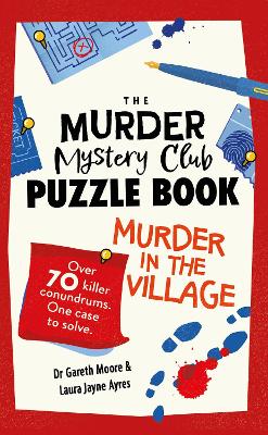 Book cover for The Murder Mystery Club Puzzle Book: Murder in the Village