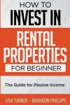 Book cover for How to Invest in Rental Properties for Beginners