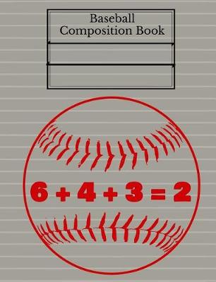 Book cover for Baseball Double Play Composition Book - Wide Rule