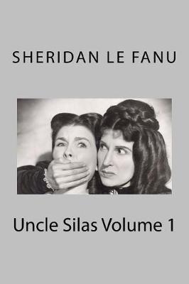 Book cover for Uncle Silas Volume 1