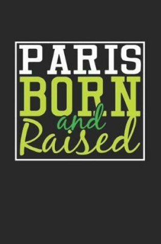 Cover of Paris Born And Raised