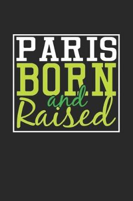 Book cover for Paris Born And Raised