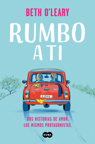 Book cover for Rumbo a ti / The Road Trip