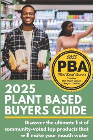 Cover of 2025 Plant Based Buyers Guide