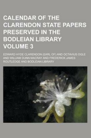 Cover of Calendar of the Clarendon State Papers Preserved in the Bodleian Library (Volume 2)