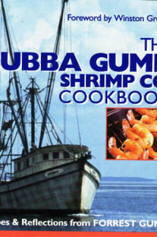 Cover of The Bubba Gump Shrimp Co. Cookbook