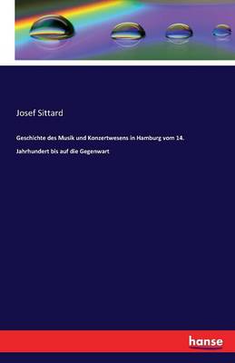 Book cover for Geschichte des Musik und Konzertwesens in Hamburg vom 14. Jahrhundert bis auf die Gegenwart