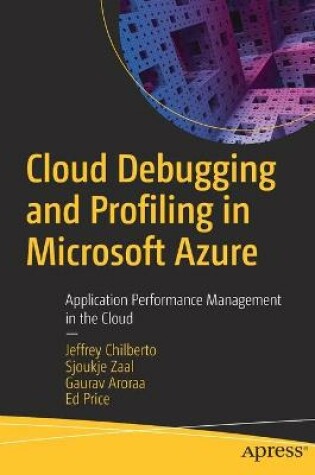 Cover of Cloud Debugging and Profiling in Microsoft Azure