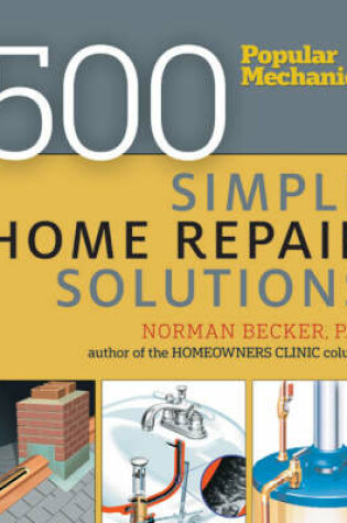 Cover of 500 Simple Home Repair Solutions