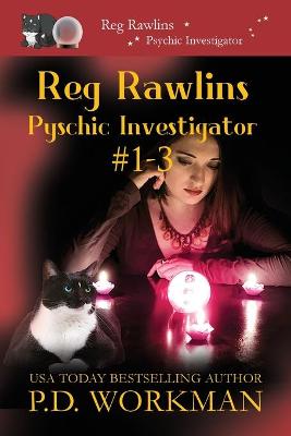 Book cover for Reg Rawlins, Psychic Investigator 1-3