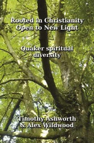 Cover of Rooted in Christianity, Open to New Light