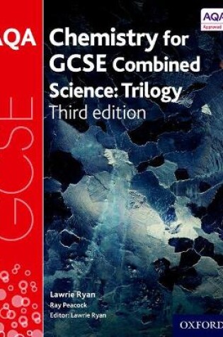 Cover of AQA GCSE Chemistry for Combined Science (Trilogy) Student Book