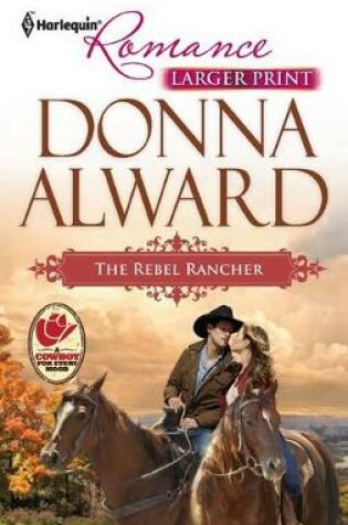 Cover of The Rebel Rancher