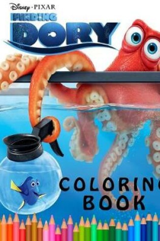 Cover of Disney Pixar Finding Dory Coloring & Activity Book.