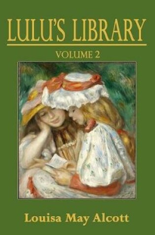 Cover of Lulu's Library Volume 2 (Illustrated)