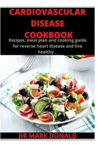Cover of Cardiovascular Disease Cookbook