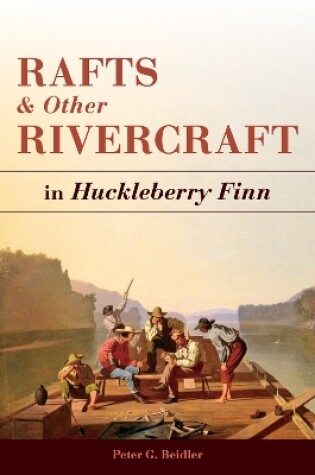 Cover of Rafts and Other Rivercraft