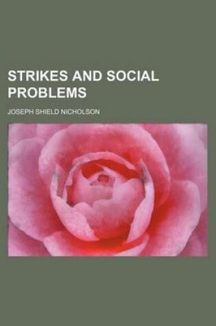 Cover of Strikes and Social Problems