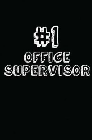 Cover of #1 Office Supervisor