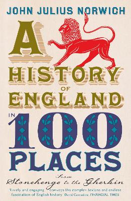 Book cover for A History of England in 100 Places
