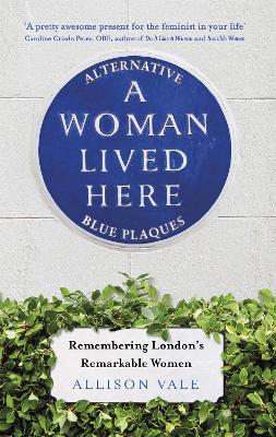 Book cover for A Woman Lived Here