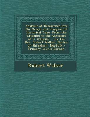 Book cover for Analysis of Researches Into the Origin and Progress of Historical Time
