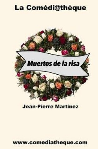 Cover of Muertos de la Risa