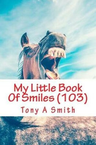 Cover of My Little Book of Smiles (103)