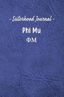 Book cover for Sisterhood Journal Phi Mu
