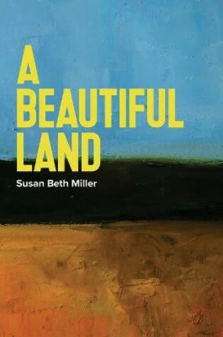 Cover of A Beautiful Land