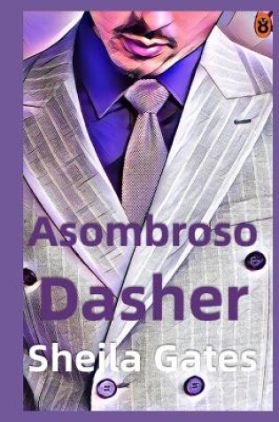 Cover of El asombroso Dasher Libro 2