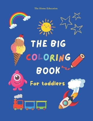 Book cover for The Big Coloring book for toddlers