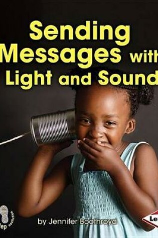 Cover of Sending Messages with Light and Sound