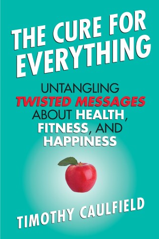 Book cover for The Cure for Everything