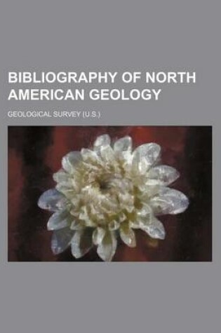 Cover of Bibliography of North American Geology