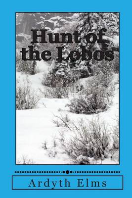 Book cover for Hunt of the Lobo