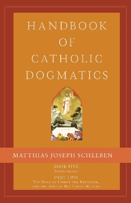 Book cover for Handbook of Catholic Dogmatics 5.2